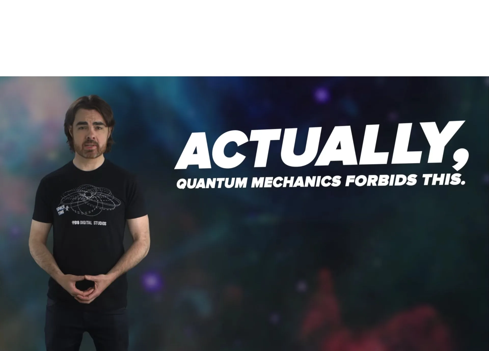 Actually Quantum Mechanics Forbids This 