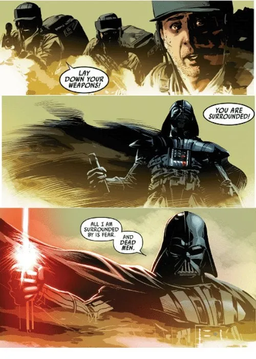 All I am surrounded by is fear and dead men 