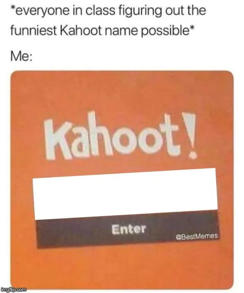 Blank Kahoot Name 