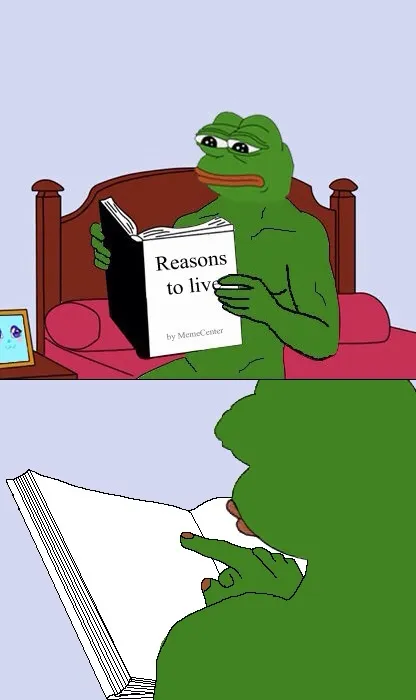 Blank Pepe Reasons to Live 