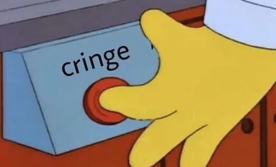 Cringe button 