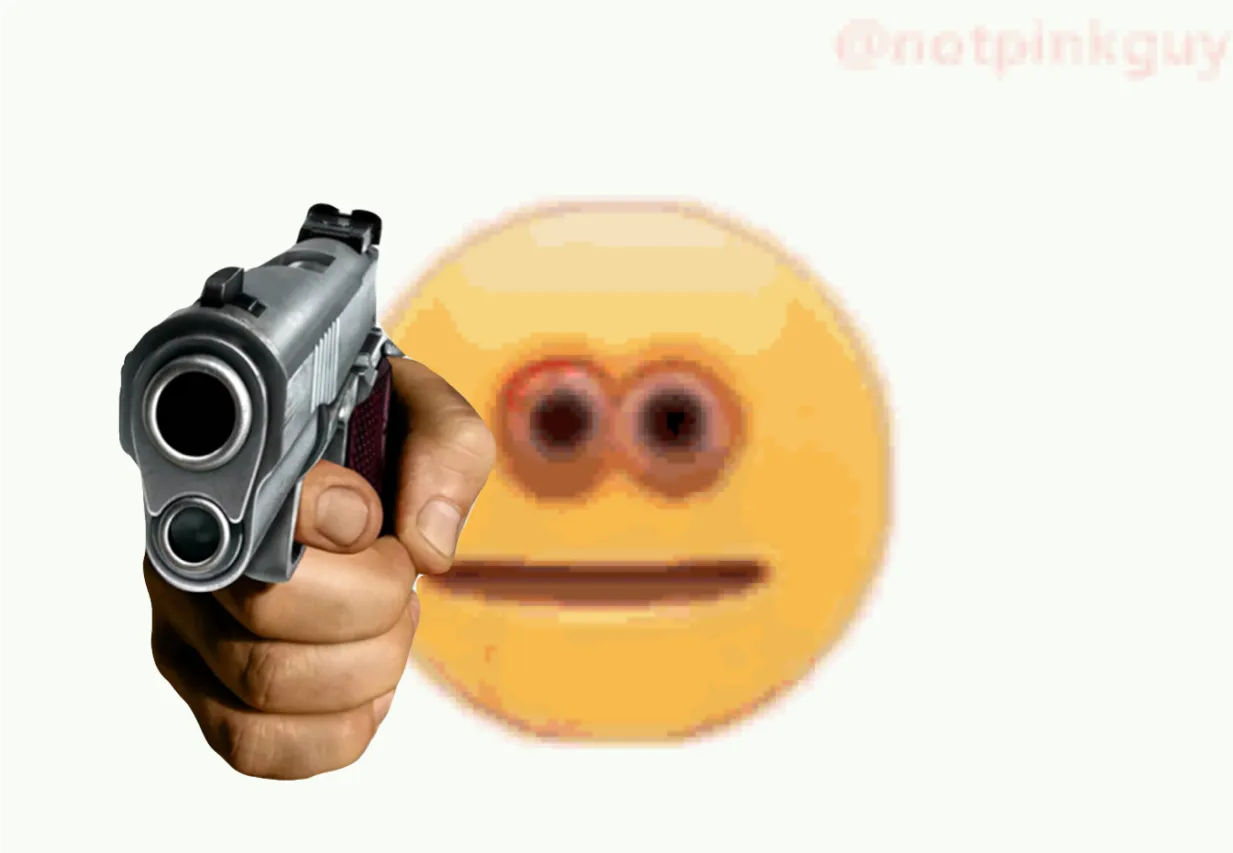 Cursed Emoji pointing gun 