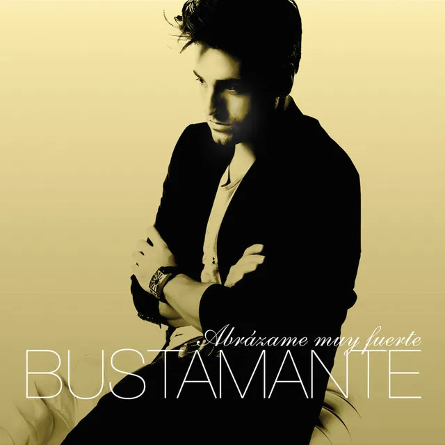 David Bustamante - Abrazame muy fuerte 