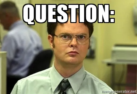 Dwight Question 