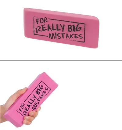 For really big mistakes 