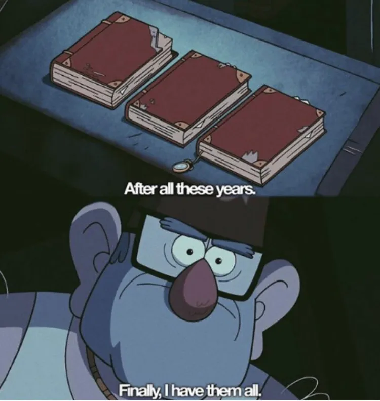 Grunkle Stan I have them all 
