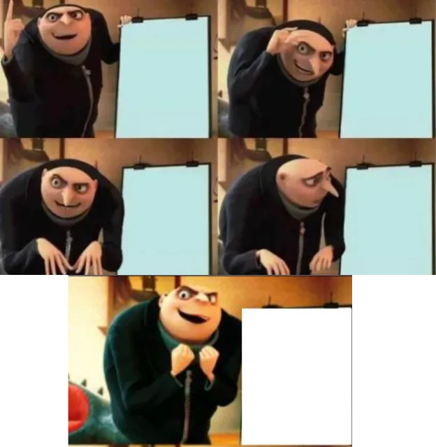 Gru's plan 5 panel 