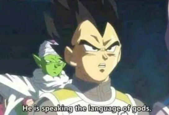 He is speaking the language of gods 