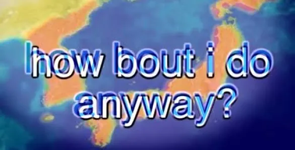 How about I do it anyway? 