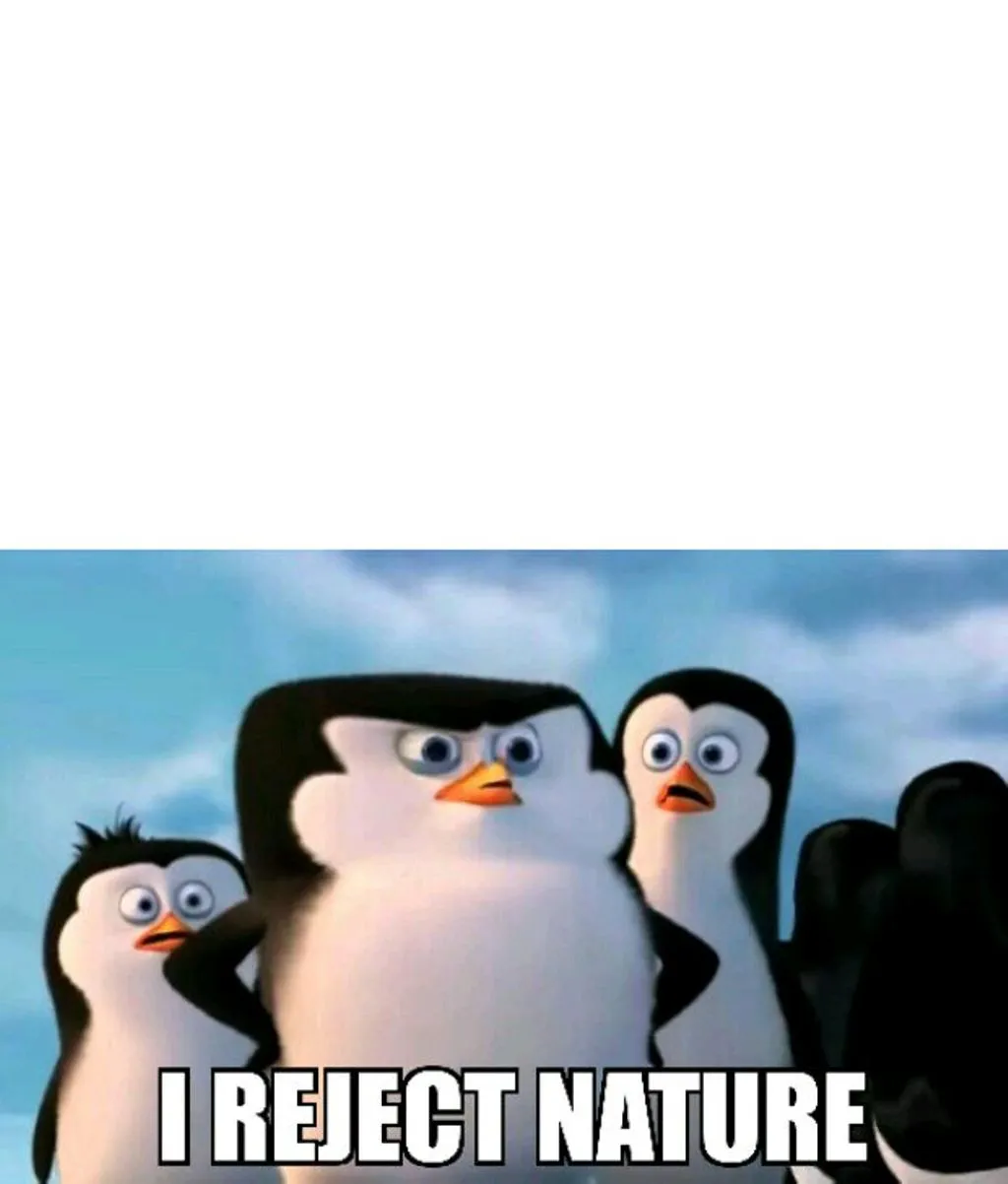 I Reject Nature 