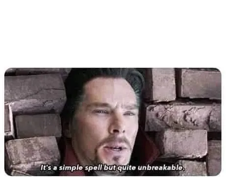 It's a simple spell but quite unbreakable 