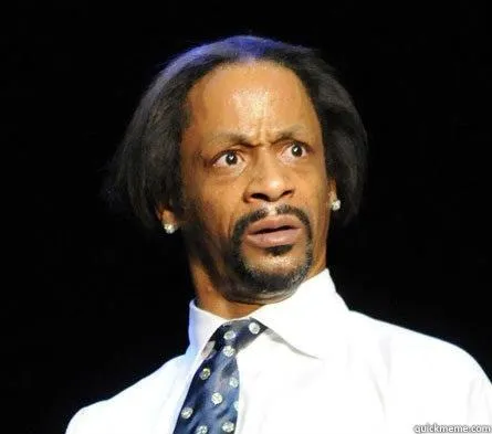 Katt Williams WTF Meme 