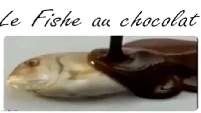 Le Fishe au chocolat 