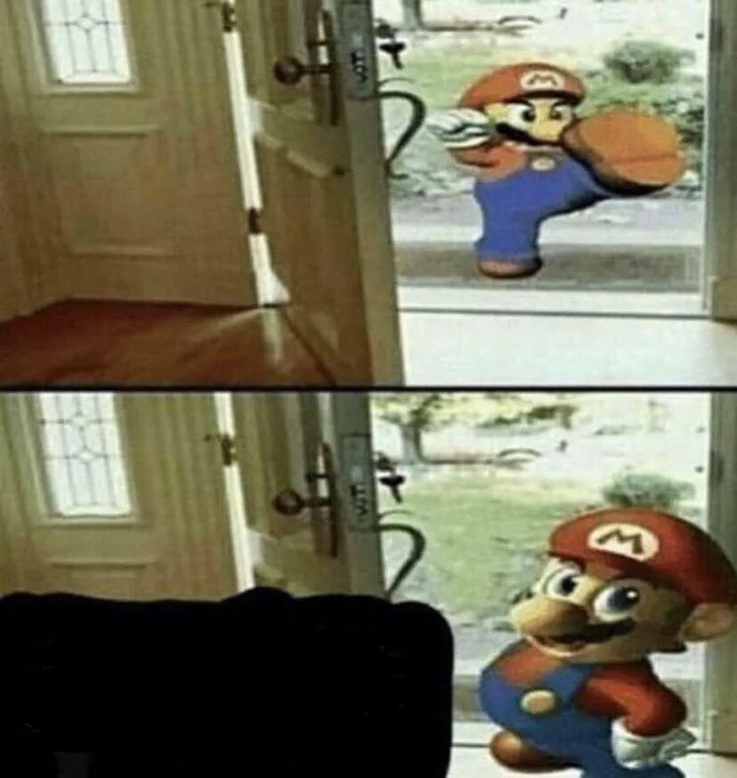 Mario breaks into your house and says a thing 