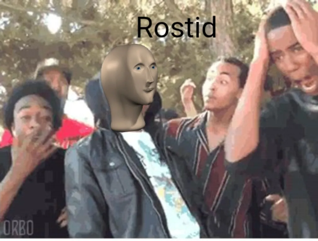 Meme Man Rostid 