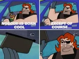 No one is bor cool exepty 