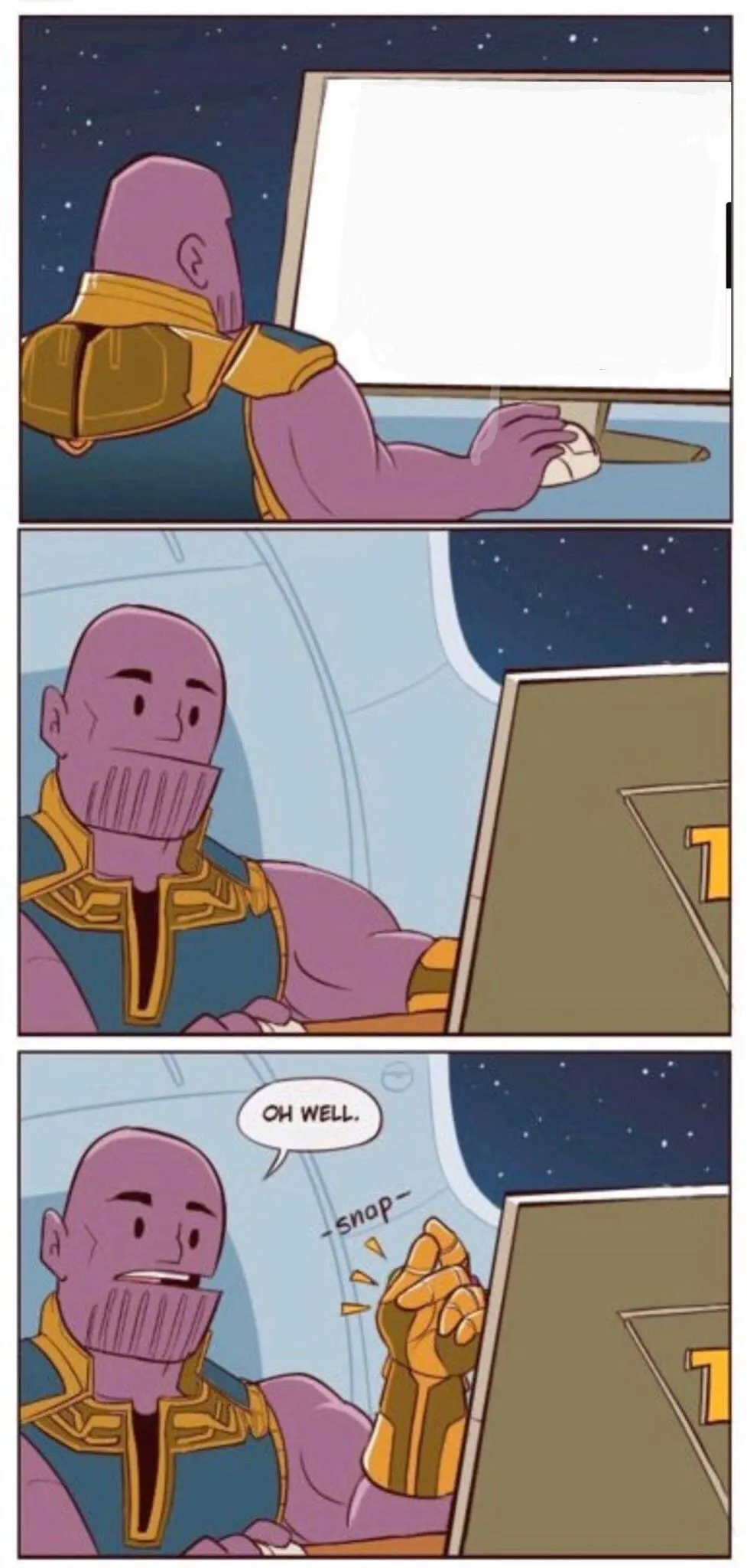 Oh Well Thanos 