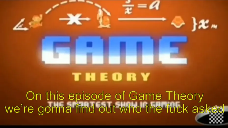 On this episode of game theory we’re gonna find out who tf asked 
