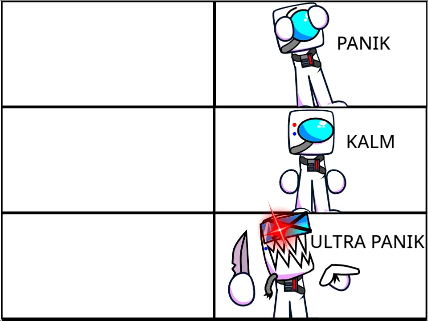 Panik kalm panik but my version 