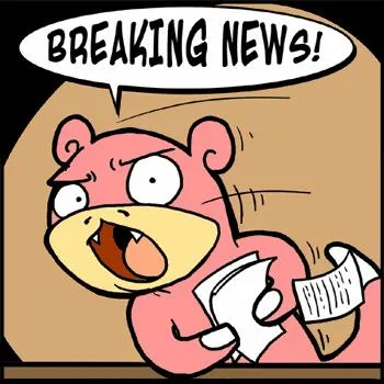 Slowpoke Breaking News 