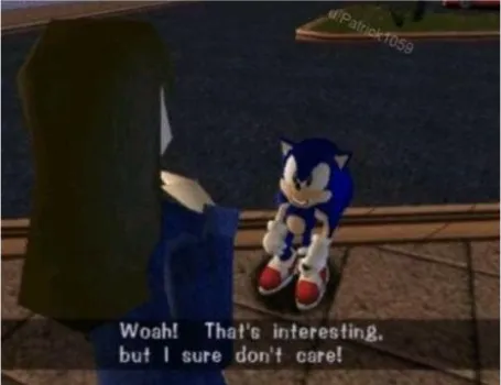 Sonic I dont care 