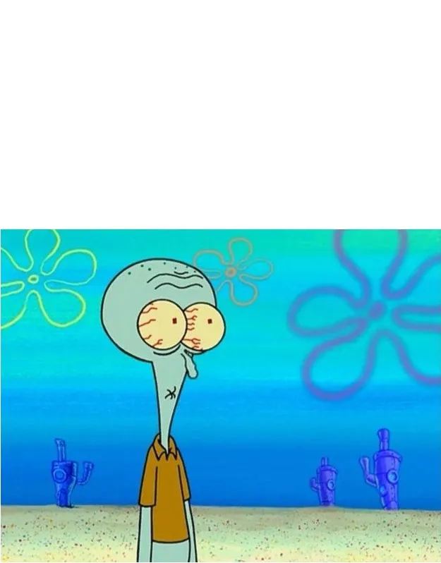 Squidward scared 
