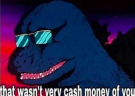 That wasn't very cash money of you 