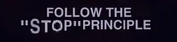 The "STOP" Principle 