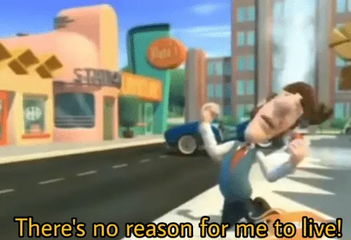 There's no reason for me to live 