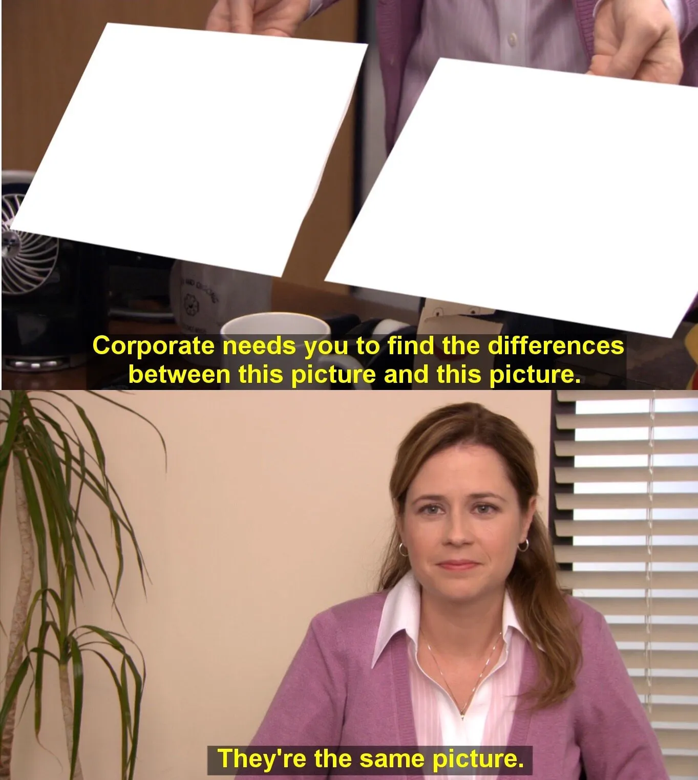 They&#039;re The Same Picture