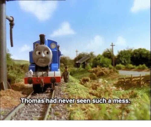 Thomas had never seen such a mess 