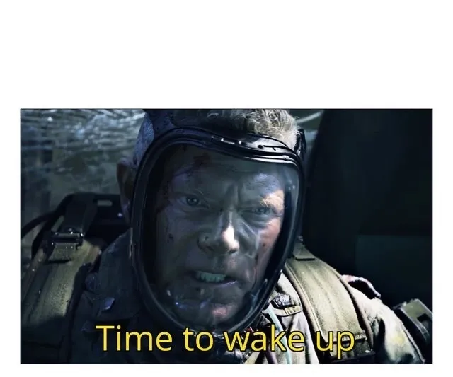 Time to wake up 