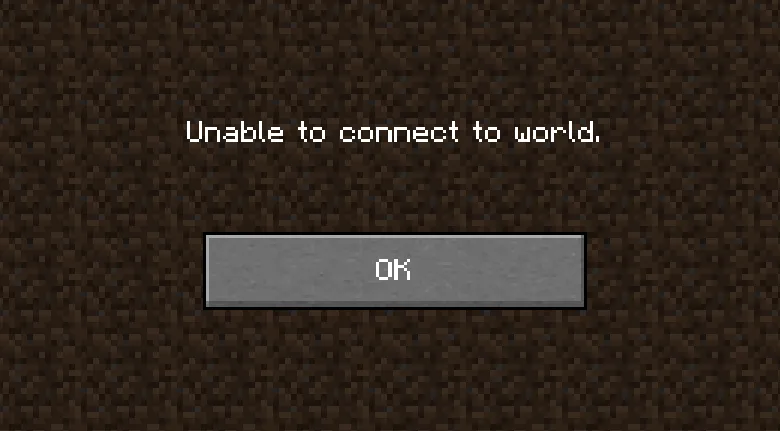 Unable to connect to world 
