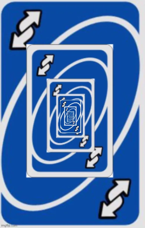 Uno reverse card infinite loop 