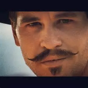 Val Kilmer Doc Holiday Say when 