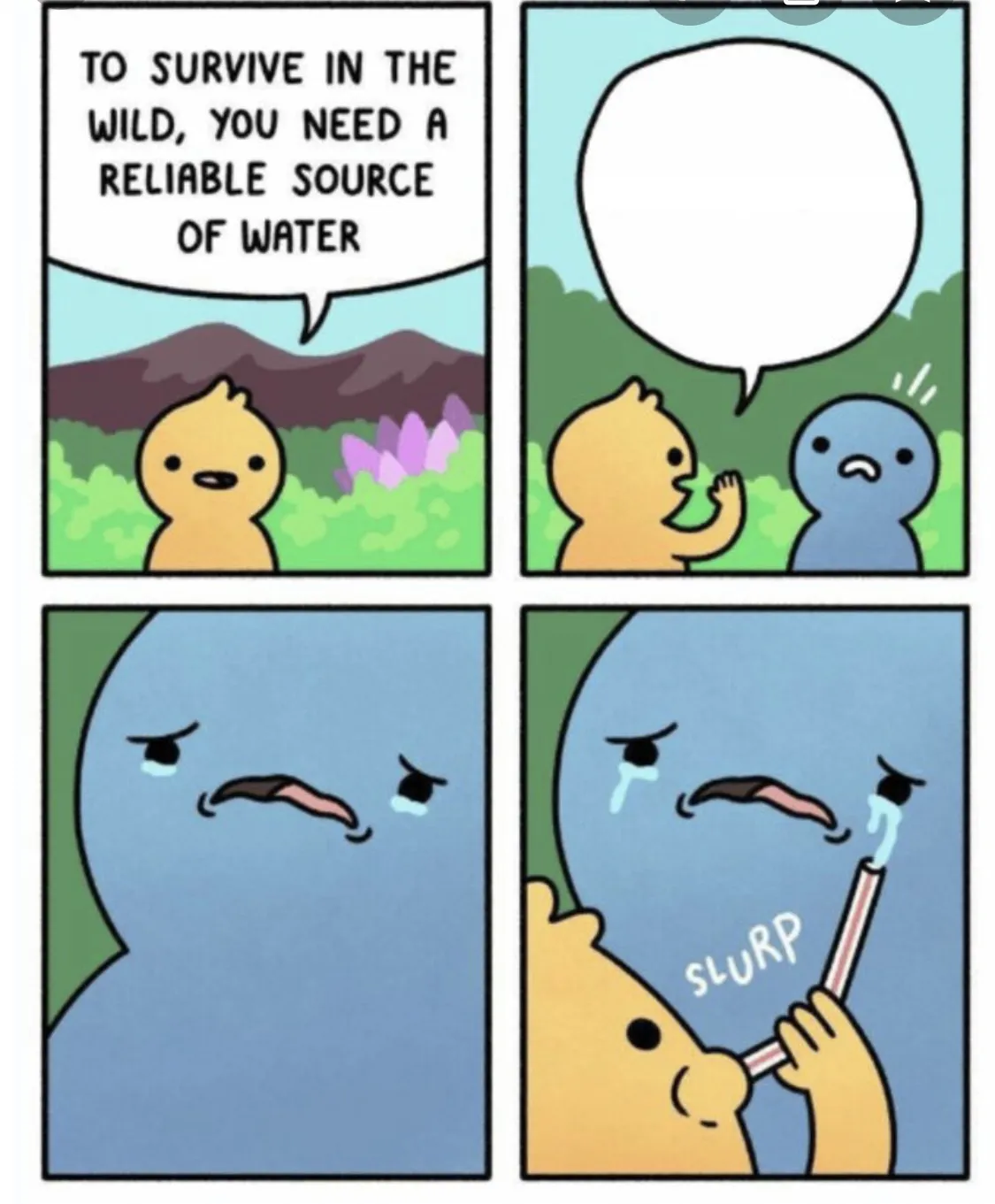 Water reliable source- drinks tears 