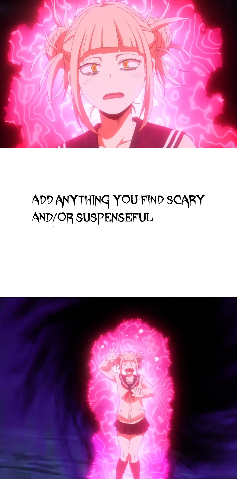 X Scaring Himiko Toga 