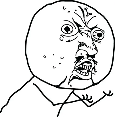 Y U no guy 