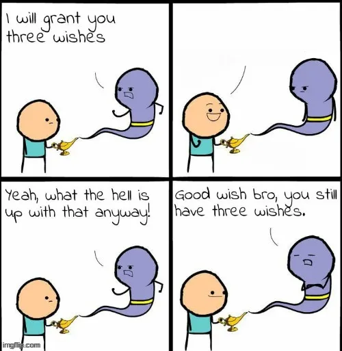 You Still Have 3 Wishes 
