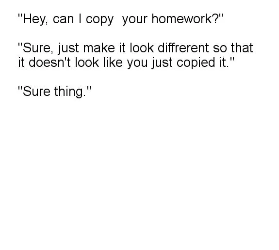 can i copy your homework 