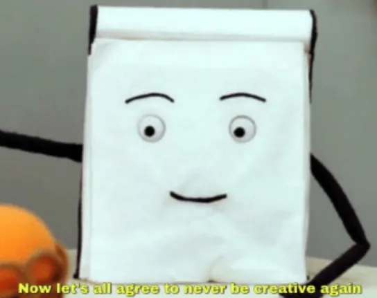 let's agree to never be creative again 