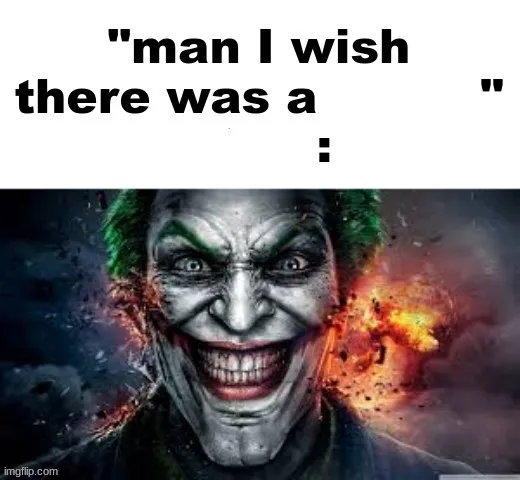 man I wish there was a