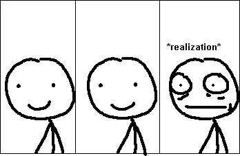 *realization* 
