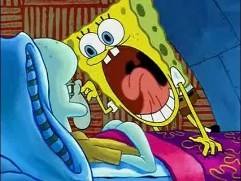 spongebob scream at squidward 