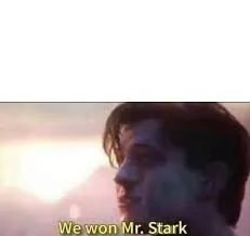 we won mr stark 