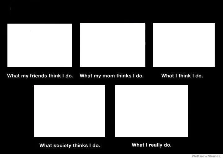 what people think i do blank 
