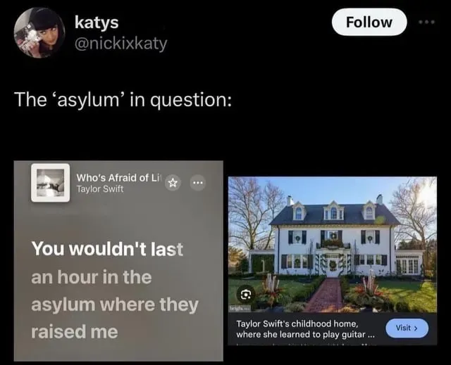 you wouldn't last an hour in the asylum where they raised me